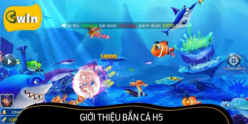 Sơ lược về bắn cá H5 hot hit nhất ngày nay