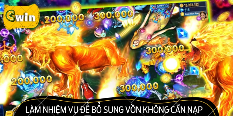 Làm nhiệm vụ hàng ngày để bổ sung vốn không cần nạp