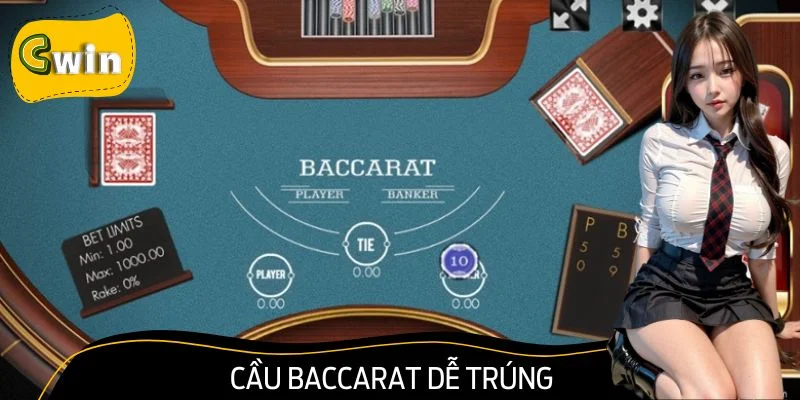 Cầu Baccarat Dễ Trúng - Bật Mí Bí Mật Từ Cao Thủ Cwin