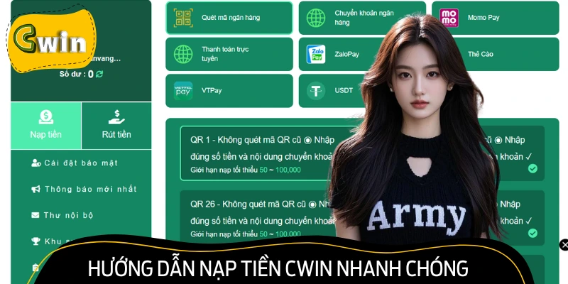 Cwin Hướng Dẫn Nạp Tiền Từ A - Z Qua Các Phương Thức Có Sẵn