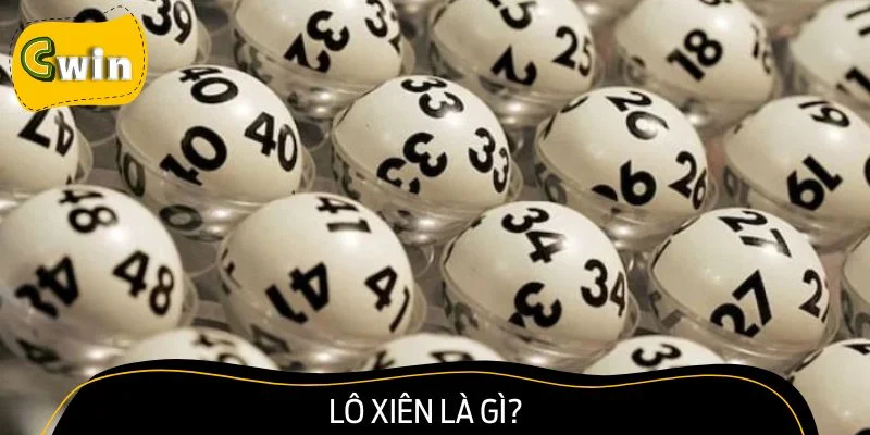 Lô xiên là cách chơi kết hợp nhiều con lô lại với nhau để tạo ra một tổ hợp