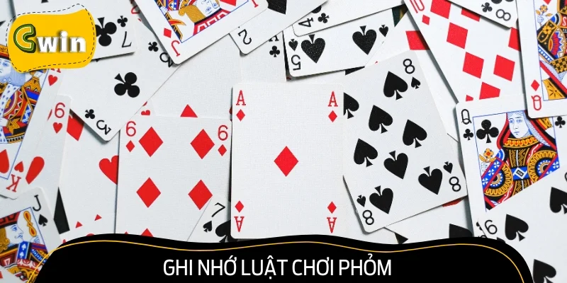 Ghi nhớ luật chơi Phỏm để làm chủ mọi ván cược