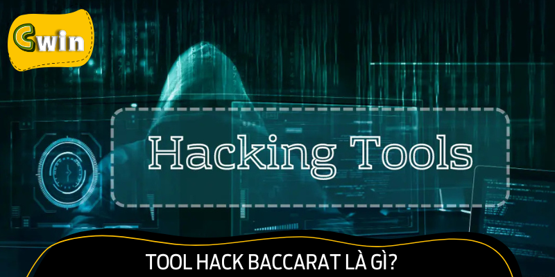 Tool hack Baccarat dùng để làm gì?