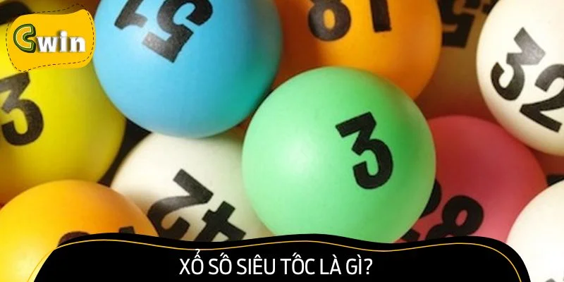 Xổ số siêu tốc đang là thể loại cược số được yêu thích 2025